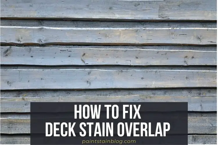 how to fix overlap deck stain